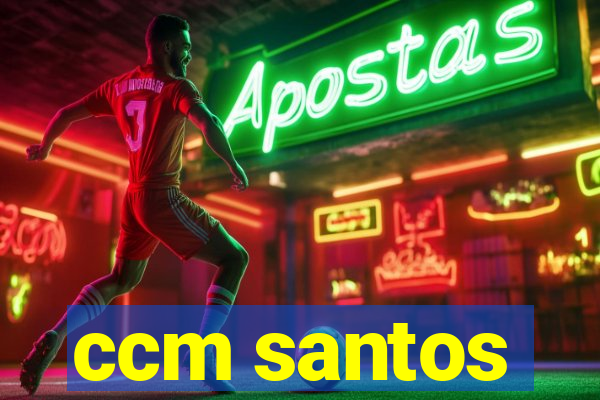ccm santos