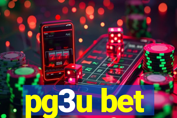 pg3u bet