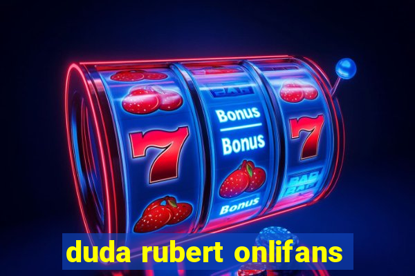duda rubert onlifans