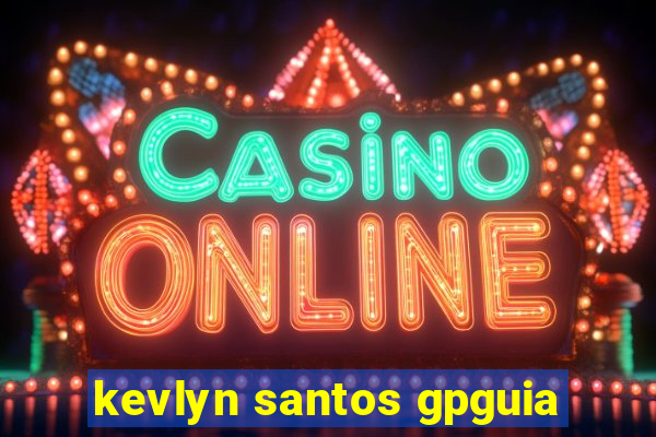 kevlyn santos gpguia