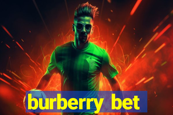 burberry bet