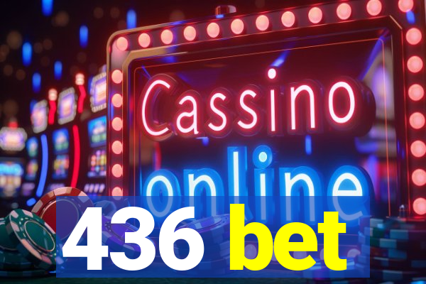 436 bet