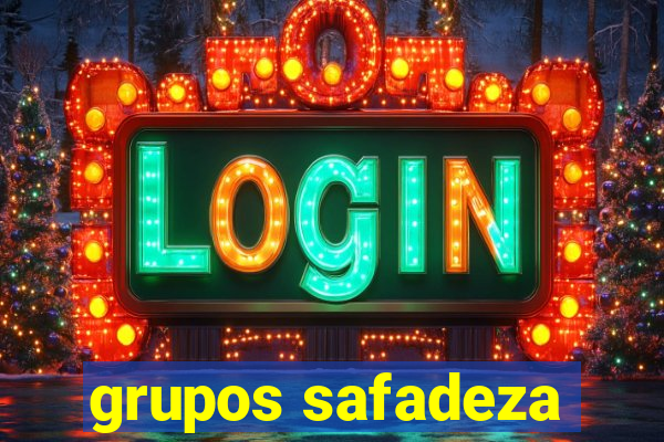 grupos safadeza