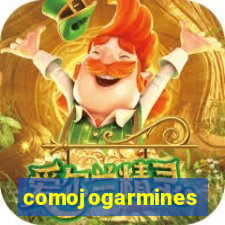 comojogarmines