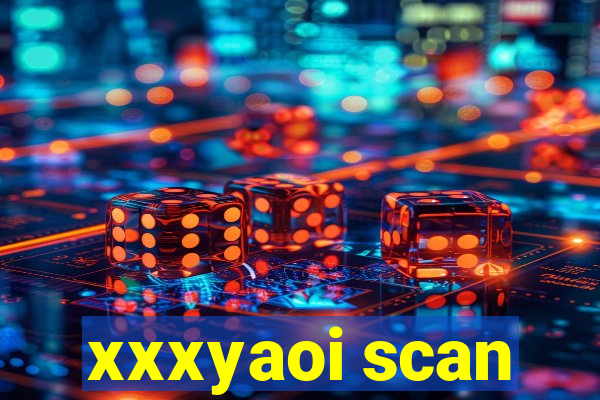 xxxyaoi scan