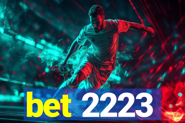 bet 2223
