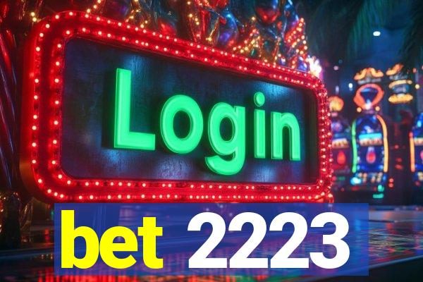 bet 2223