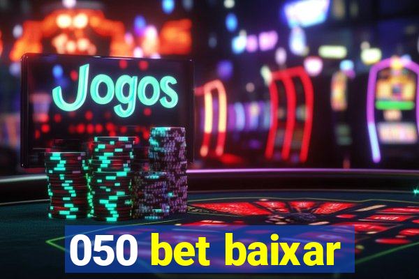 050 bet baixar