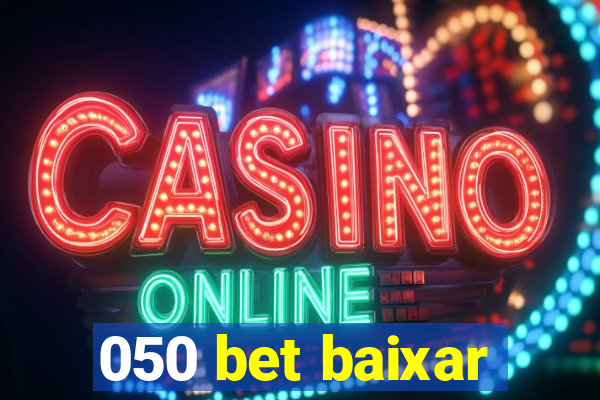 050 bet baixar