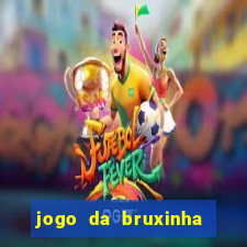 jogo da bruxinha ganhar dinheiro