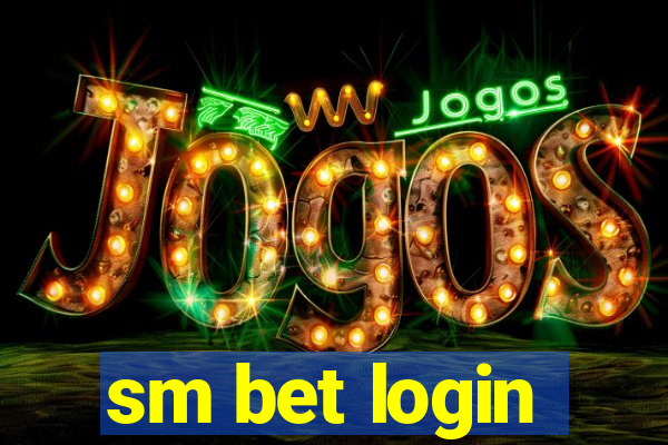 sm bet login