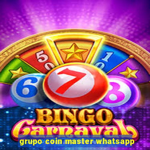 grupo coin master whatsapp