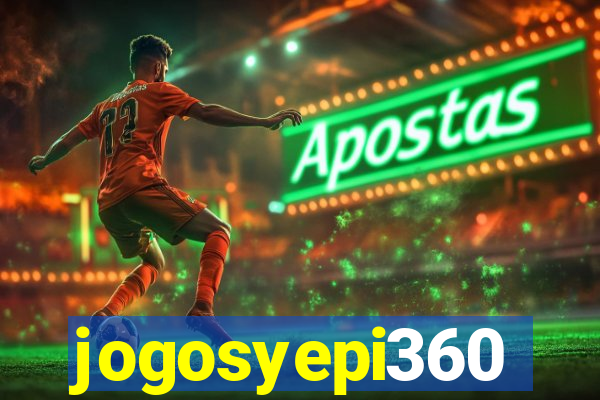 jogosyepi360