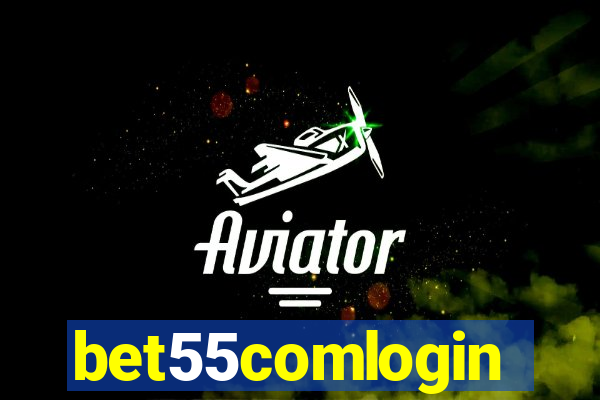 bet55comlogin