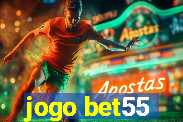 jogo bet55