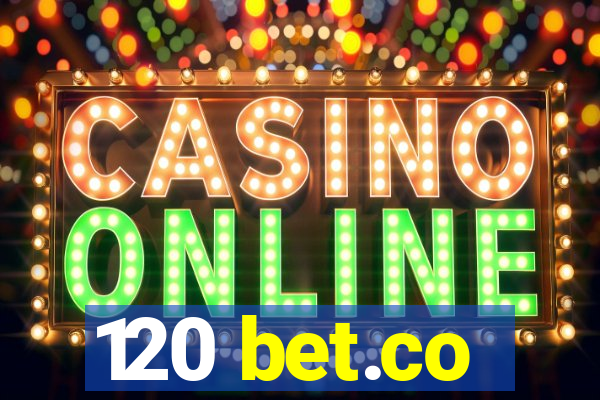 120 bet.co