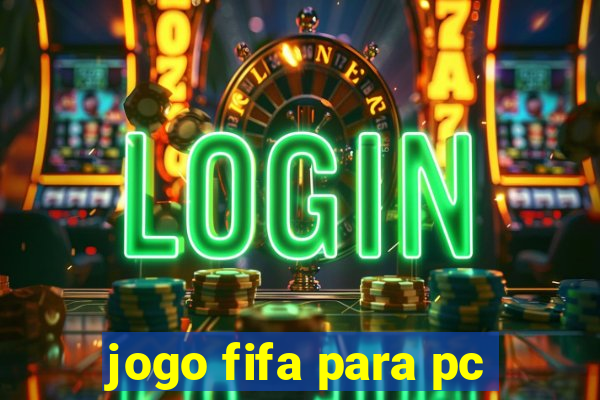 jogo fifa para pc