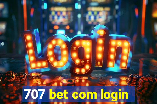 707 bet com login