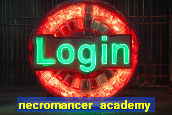 necromancer academy and the genius summoner 52