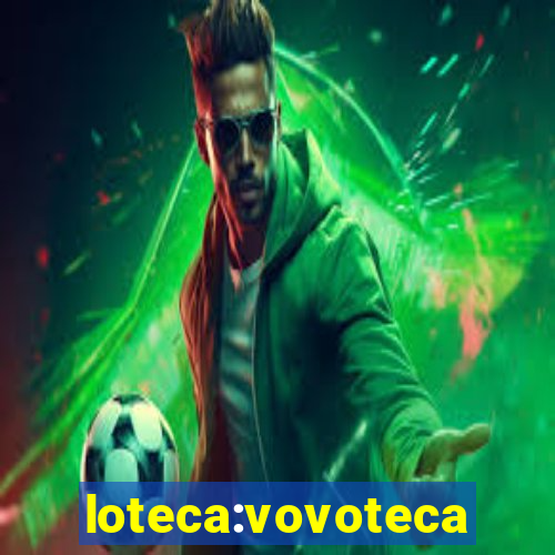 loteca:vovoteca