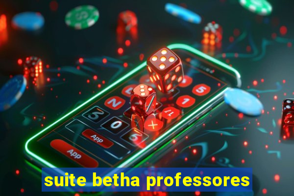 suite betha professores