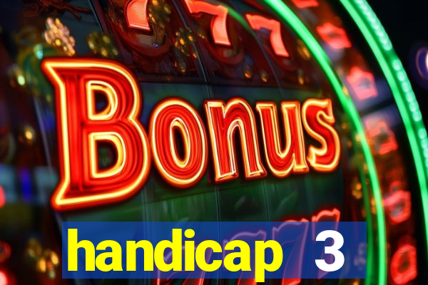 handicap 3 resultado final