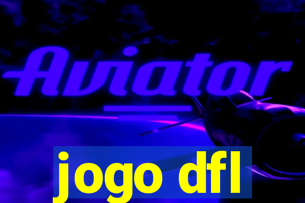 jogo dfl