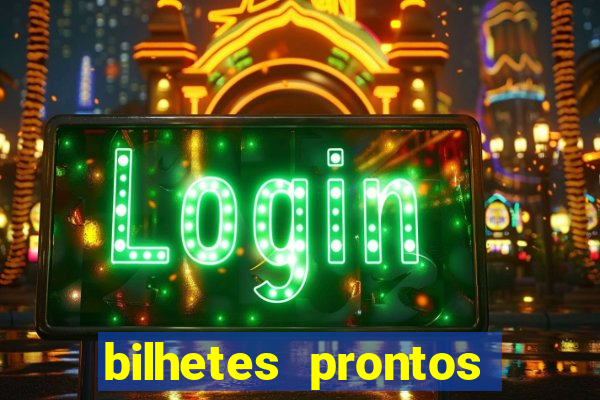 bilhetes prontos futebol para hoje