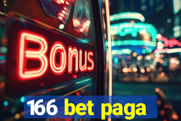 166 bet paga