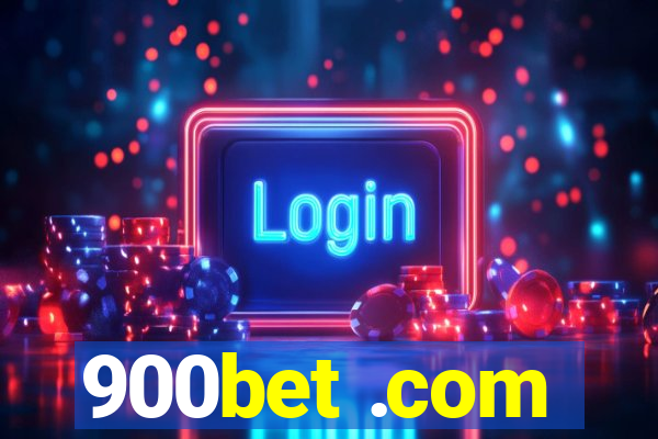 900bet .com