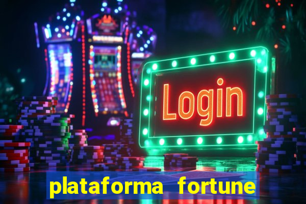 plataforma fortune tiger que mais paga