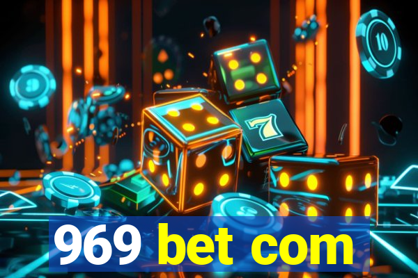 969 bet com