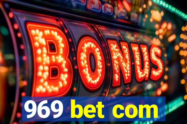 969 bet com