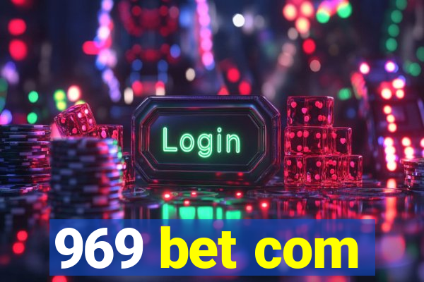 969 bet com