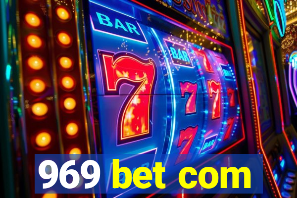 969 bet com
