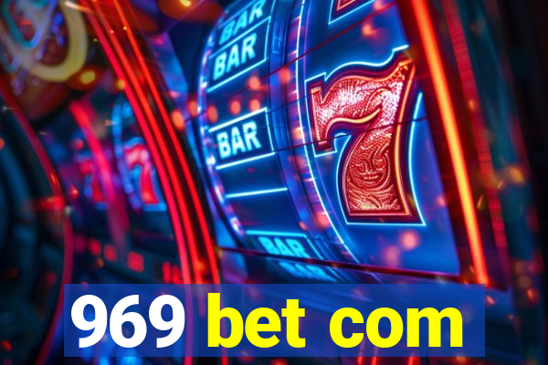 969 bet com