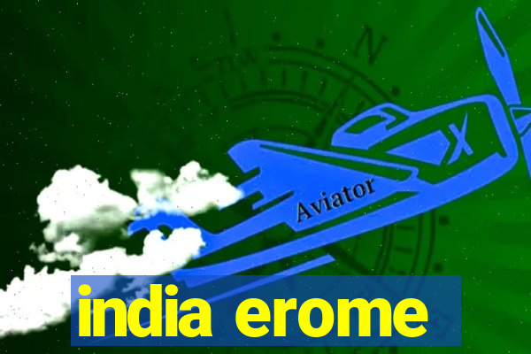 india erome