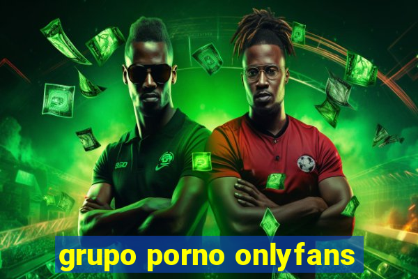 grupo porno onlyfans