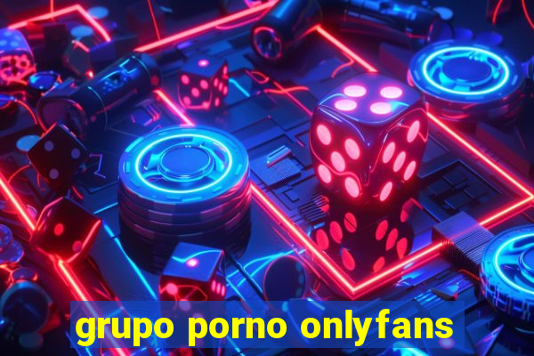 grupo porno onlyfans