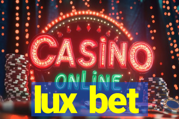 lux bet