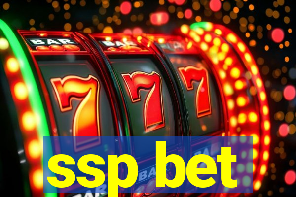 ssp bet