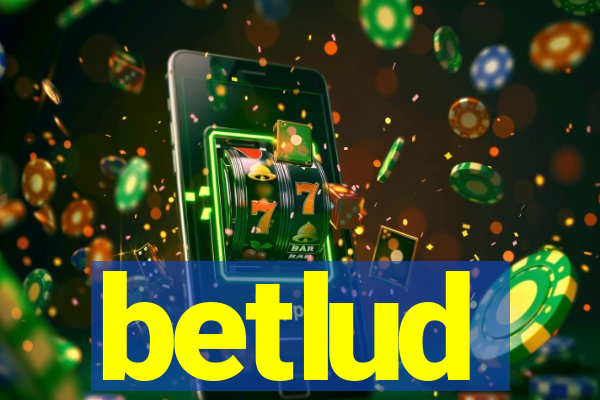 betlud