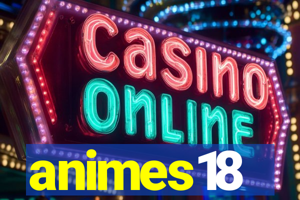 animes18
