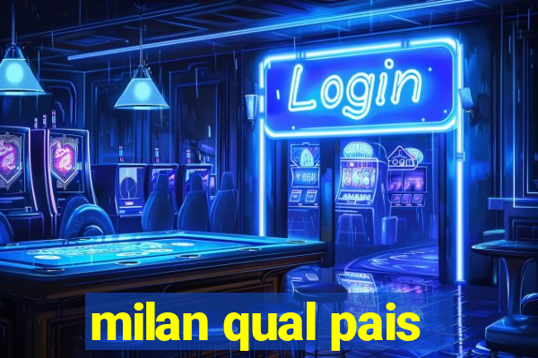 milan qual pais