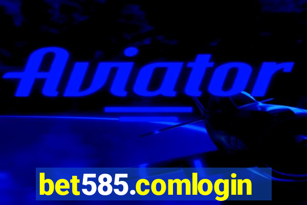 bet585.comlogin