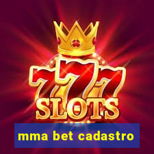mma bet cadastro