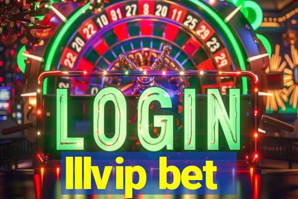 lllvip bet