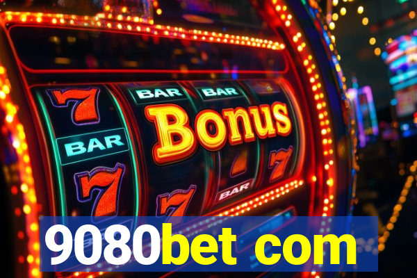 9080bet com