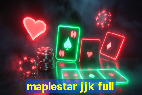 maplestar jjk full