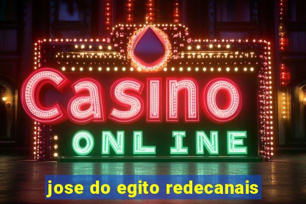jose do egito redecanais